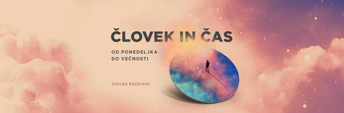 Človek in čas: Od ponedeljka do večnosti