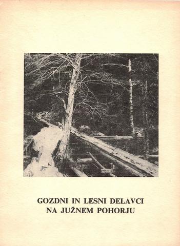 Naslovnica knjige Gozdni in lesni delavci na južnem Pohorju