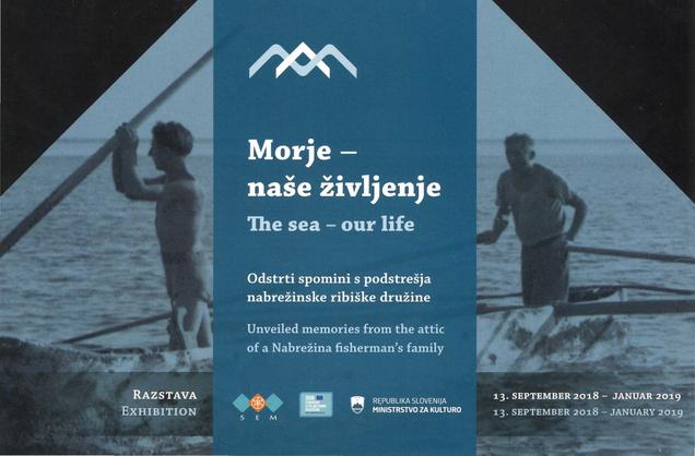 Morje - naše življenje: odstrti spomini s podstrešja nabrežinske ribiške družine: [zloženka]