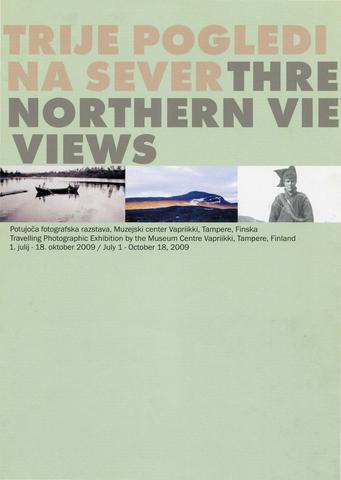 Trije pogledi na sever: [zgibanka]