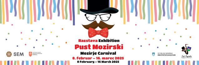 Slovenski kulturni praznik v SEM – pustni čas napovedujemo s priložnostno razstavo PUST MOZIRSKI