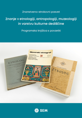 Znanje v etnologiji, antropologiji, muzeologiji in varstvu kulturne dediščine