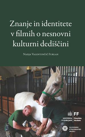 Znanje in identitete v filmih o nesnovni kulturni dediščini 