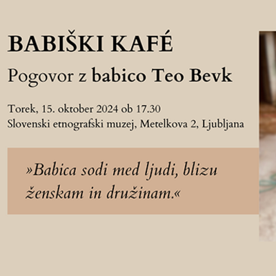 Babiški kafé, pogovor z babico Teo Bevk