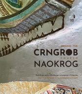 Crngrob naokrog: vodnik po cerkvi Marijinega oznanenja v Crngrobu