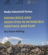 Knowledge and Identities in Intangible Heritage and Film: Dry Stone Walling