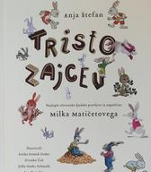 Tristo zajcev (Mladinska knjiga, 2021)