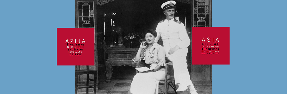 Asia in the Heart of Ljubljana: The Life of the Skušek Collection