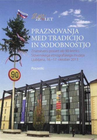 Praznovanja med tradicijo in sodobnostjo