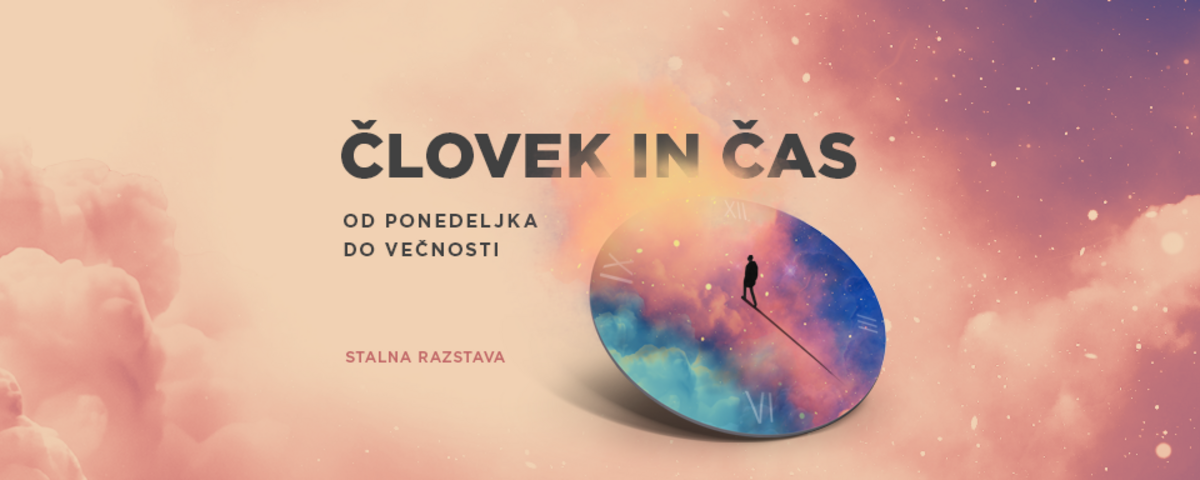 Človek in čas: Od ponedeljka do večnosti