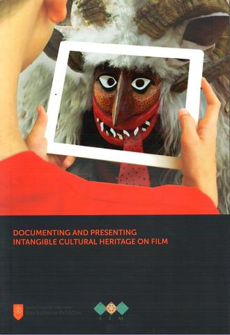 Cover page of the book Documenting and presenting intangible cultural heritage on film