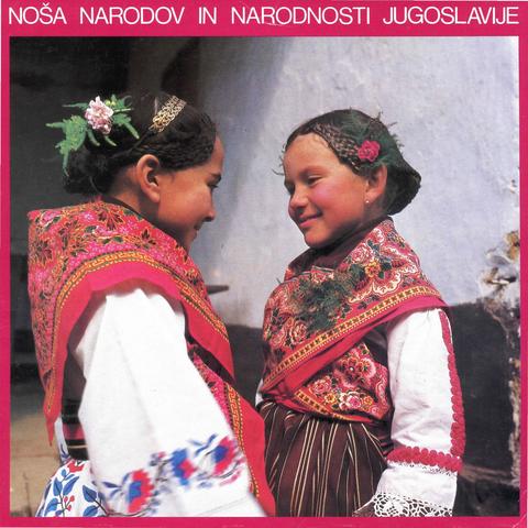 Noša narodov in narodnosti Jugoslavije