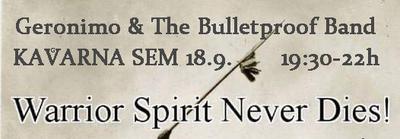 Geronimo & The Bulletproof band, koncert