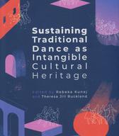 Sustaining traditional dance as intangible cultural heritage 