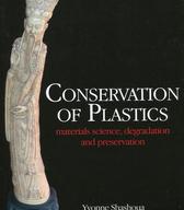 Conservation of plastics: materials science, degradation and preservation