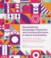 Reconsidering knowledge production and inclusion/exclusion in dance communities
